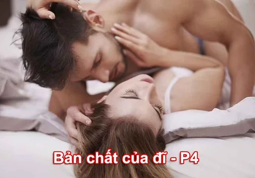 Audio truyện Bản chất của đĩ - P.4
